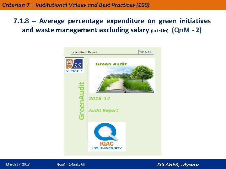 Criterion 7 – Institutional Values and Best Practices (100) 7. 1. 8 – Average