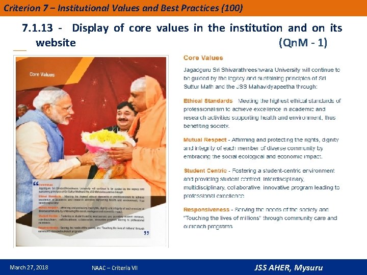 Criterion 7 – Institutional Values and Best Practices (100) 7. 1. 13 - Display