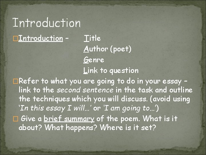 Introduction �Introduction – Title Author (poet) Genre Link to question �Refer to what you Introduction �Introduction – Title Author (poet) Genre Link to question �Refer to what you