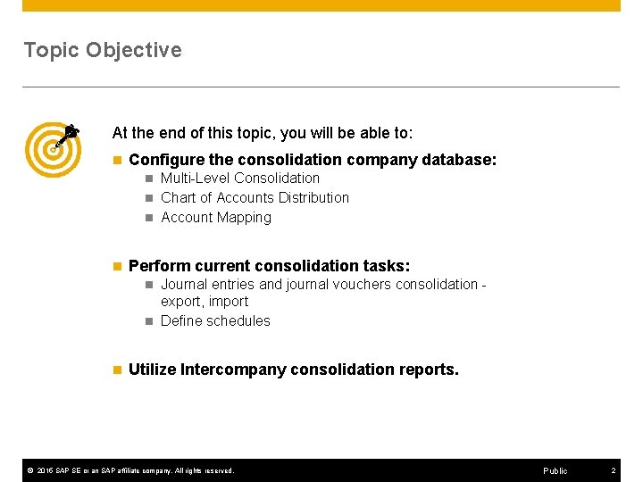Topic Objective At the end of this topic, you will be able to: n Topic Objective At the end of this topic, you will be able to: n