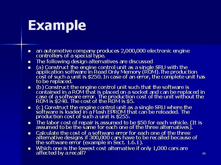 Example n n n n an automotive company produces 2, 000 electronic engine controllers