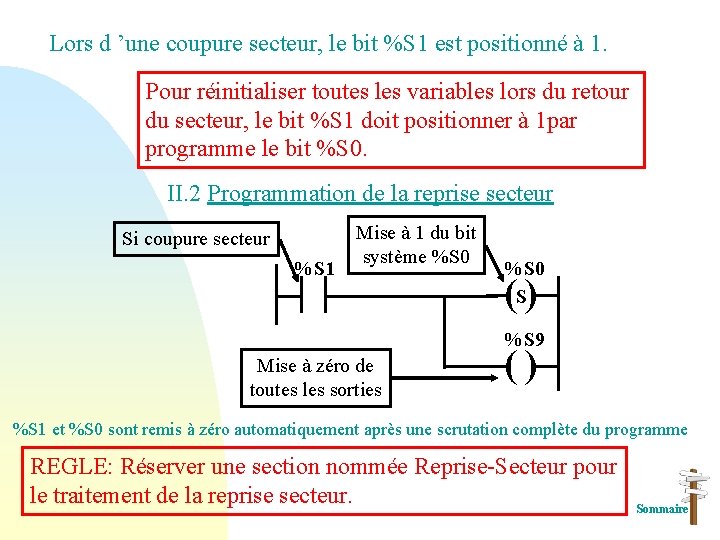 Lors d ’une coupure secteur, le bit %S 1 est positionné à 1. Pour Lors d ’une coupure secteur, le bit %S 1 est positionné à 1. Pour