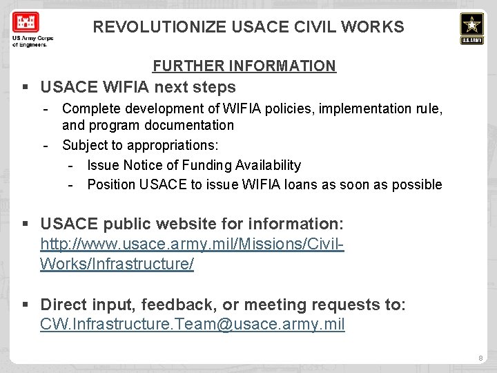 REVOLUTIONIZE USACE CIVIL WORKS FURTHER INFORMATION § USACE WIFIA next steps - Complete development