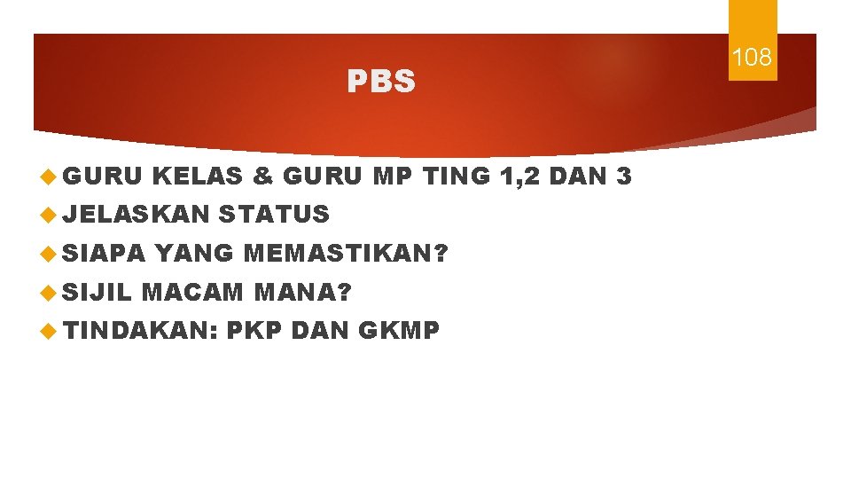 PBS GURU KELAS & GURU MP TING 1, 2 DAN 3 JELASKAN SIAPA SIJIL