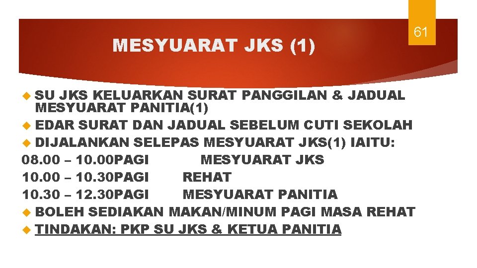 MESYUARAT JKS (1) SU 61 JKS KELUARKAN SURAT PANGGILAN & JADUAL MESYUARAT PANITIA(1) EDAR