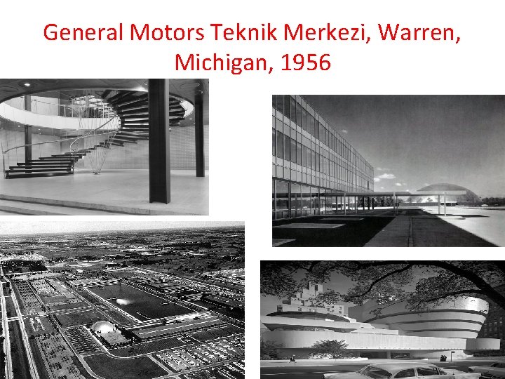 General Motors Teknik Merkezi, Warren, Michigan, 1956 