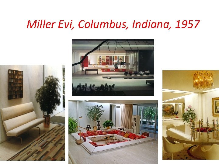 Miller Evi, Columbus, Indiana, 1957 