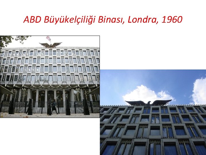 ABD Büyükelçiliği Binası, Londra, 1960 