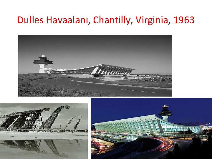 Dulles Havaalanı, Chantilly, Virginia, 1963 