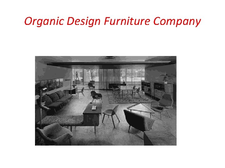 Organic Design Furniture Company 