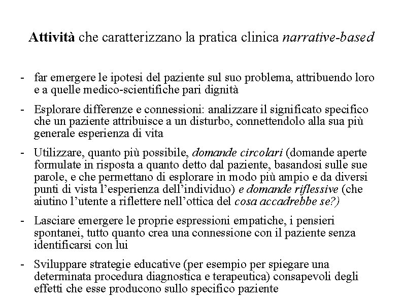 Attività che caratterizzano la pratica clinica narrative-based - far emergere le ipotesi del paziente