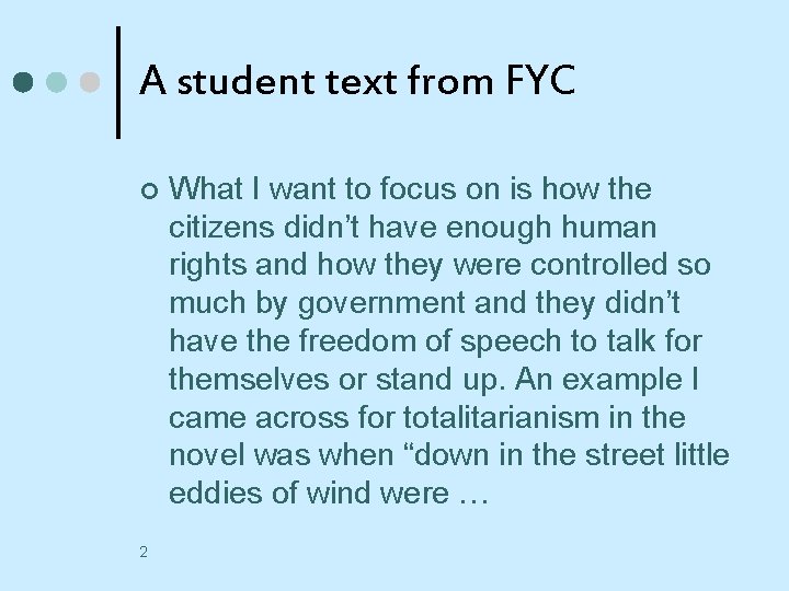 A student text from FYC ¢ 2 What I want to focus on is