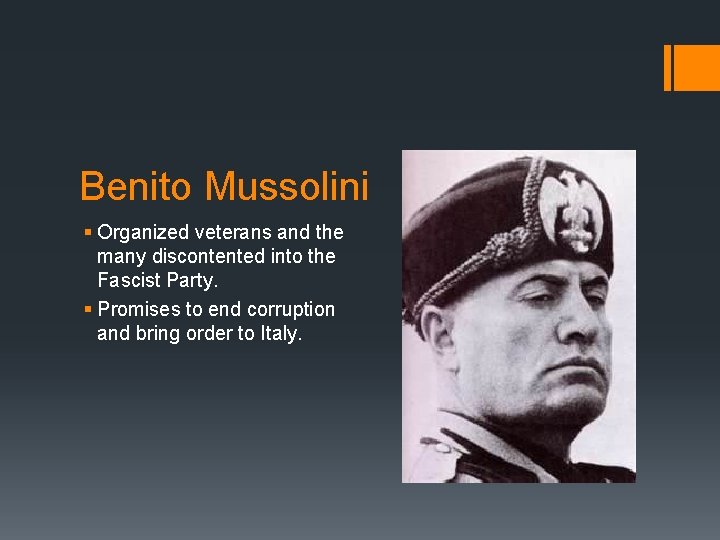 Benito Mussolini § Organized veterans and the many discontented into the Fascist Party. §