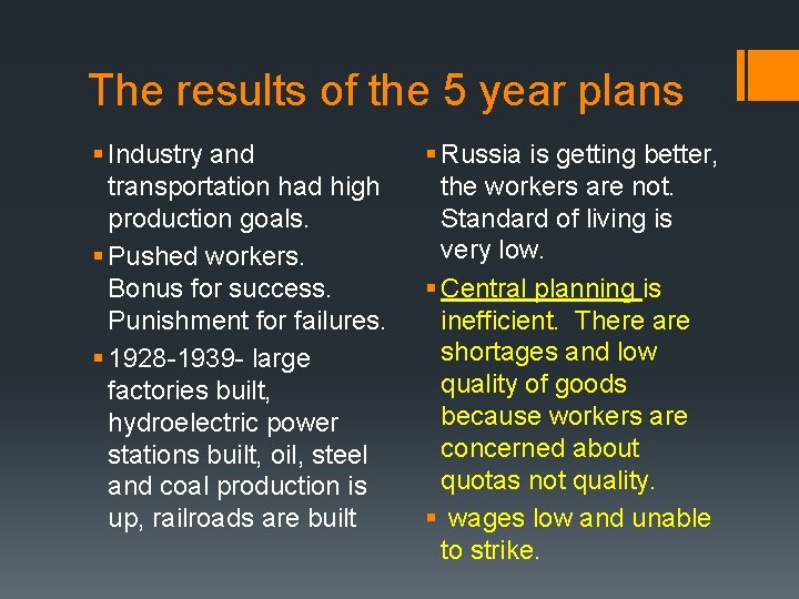 The results of the 5 year plans § Industry and transportation had high production