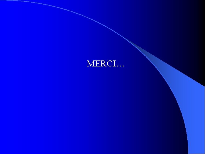 MERCI… 