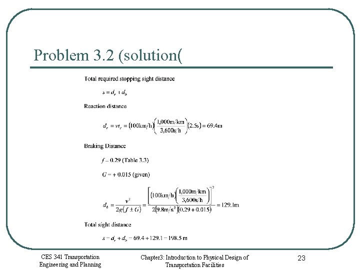 CES 341 Transportation Engineering and Planning Chapter 3