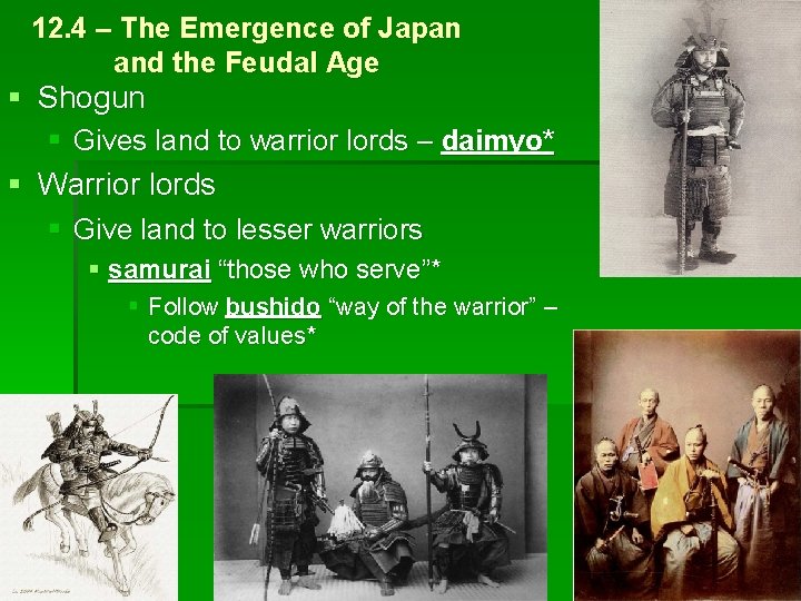 12. 4 – The Emergence of Japan and the Feudal Age § Shogun §