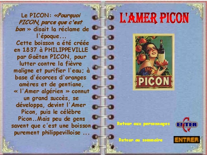 Le PICON: « Pourquoi PICON, parce que c'est bon » disait la réclame de