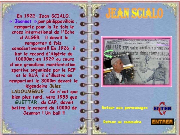 En 1922, Jean SCIALO, « Jeannot » , pur philippevillois , remporte pour la