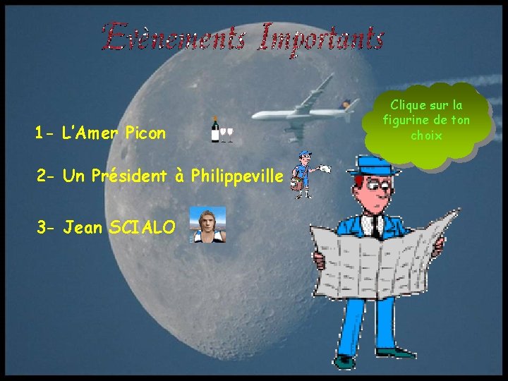 1 - L’Amer Picon 2 - Un Président à Philippeville 3 - Jean SCIALO