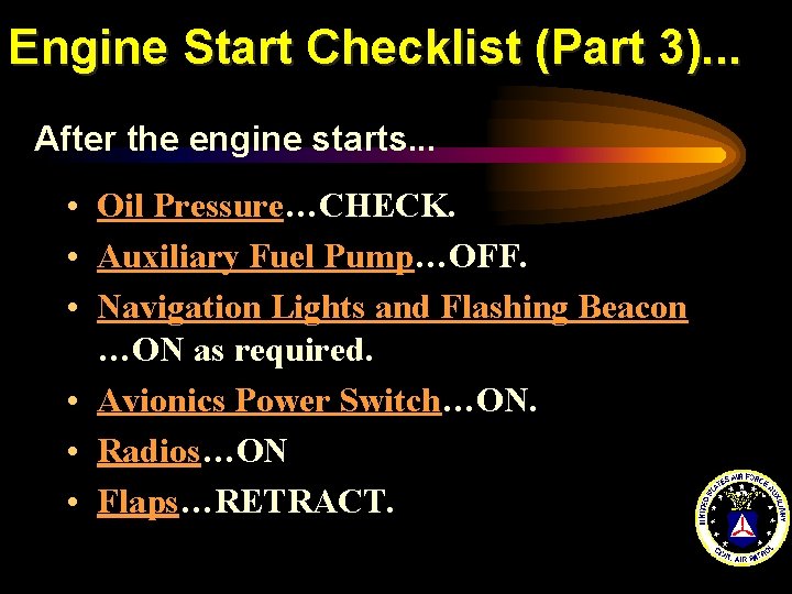 Engine Start Checklist (Part 3). . . After the engine starts. . . •
