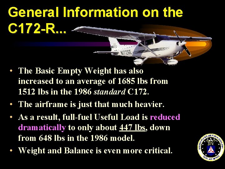 General Information on the C 172 -R. . . • The Basic Empty Weight