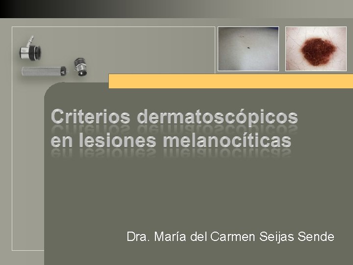 Dra. María del Carmen Seijas Sende 