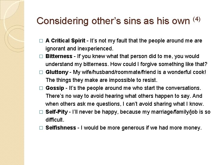 Considering other’s sins as his own (4) � � � A Critical Spirit -