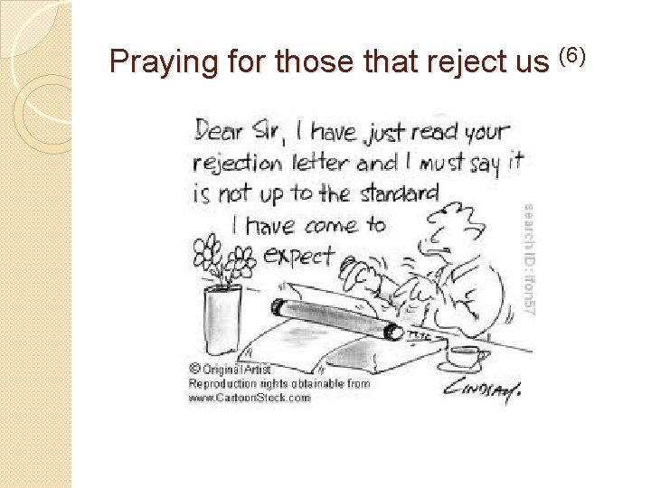 Praying for those that reject us (6) 