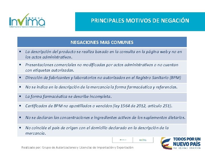 ORDENAMIENTO MOTIVOS DE NEGACIÓN JURIDICOPRINCIPALES MOTIVOS DE NEGACIÓN NEGACIONES MAS COMUNES § La descripción