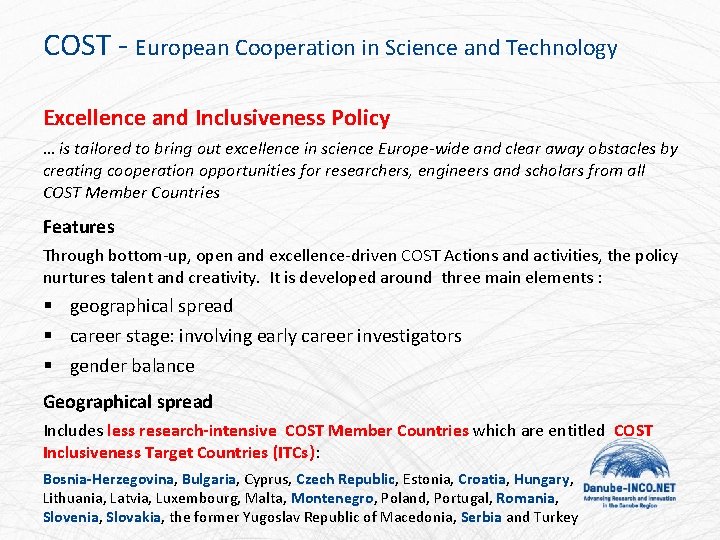 COST - European Cooperation in Science and Technology Excellence and Inclusiveness Policy … is