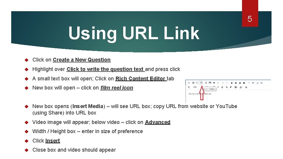 Using URL Link Click on Create a New Question Highlight over Click to write