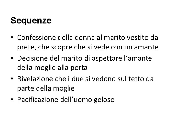 Sequenze • Confessione della donna al marito vestito da prete, che scopre che si Sequenze • Confessione della donna al marito vestito da prete, che scopre che si