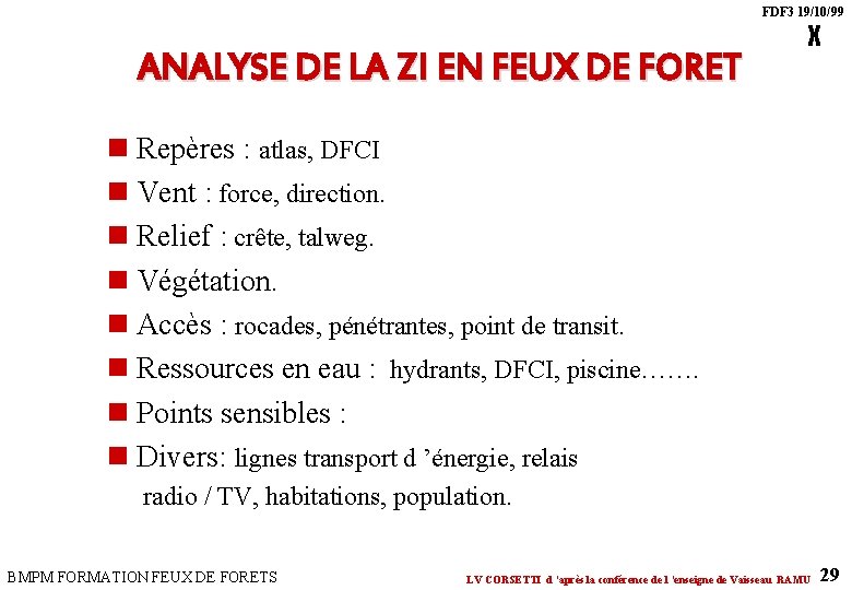 FDF 3 19/10/99 ANALYSE DE LA ZI EN FEUX DE FORET X n Repères FDF 3 19/10/99 ANALYSE DE LA ZI EN FEUX DE FORET X n Repères