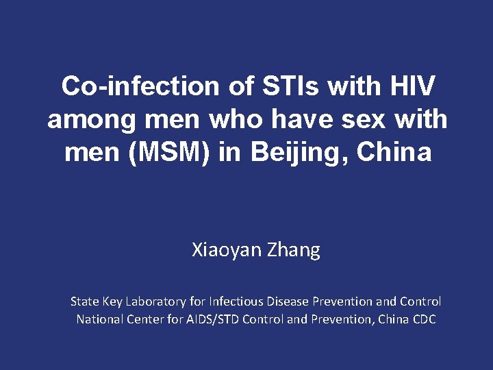 Co-infection of STIs with HIV among men who have sex with men (MSM) in