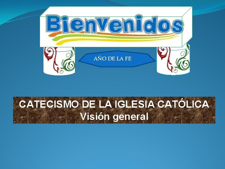 AO DE LA FE CATECISMO DE LA IGLESIA