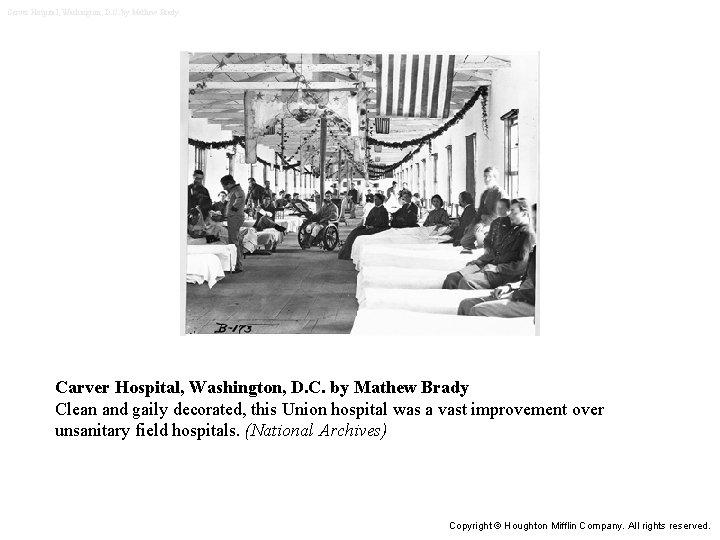 Carver Hospital, Washington, D. C. by Mathew Brady Clean and gaily decorated, this Union