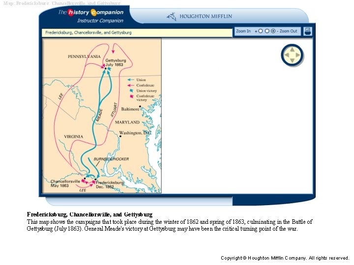 Map: Fredericksburg, Chancellorsville, and Gettysburg This map shows the campaigns that took place during