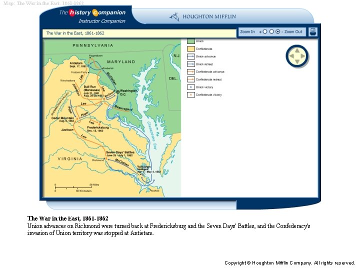 Map: The War in the East, 1861 -1862 Union advances on Richmond were turned