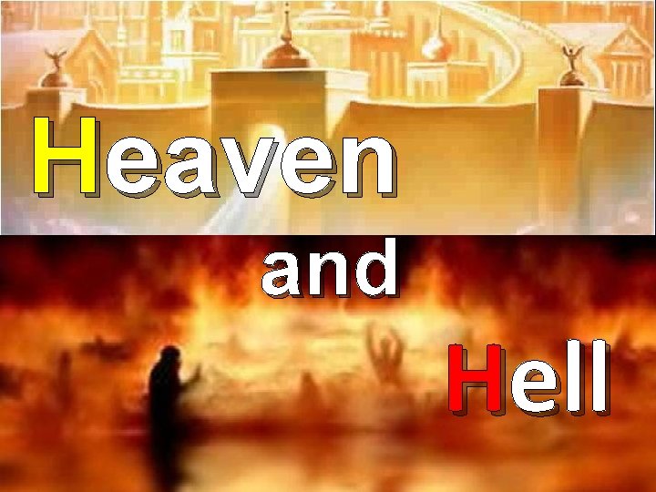 Heaven and Hell 