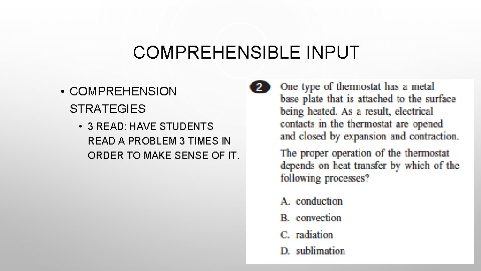 COMPREHENSIBLE INPUT • COMPREHENSION STRATEGIES • 3 READ: HAVE STUDENTS READ A PROBLEM 3