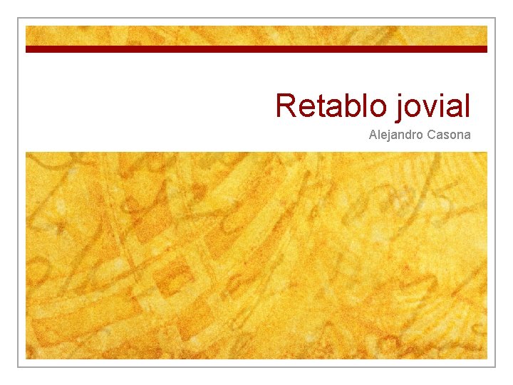 Retablo jovial Alejandro Casona 