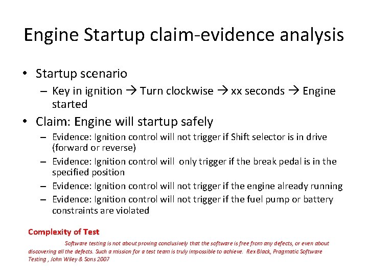 Engine Startup claim-evidence analysis • Startup scenario – Key in ignition Turn clockwise xx