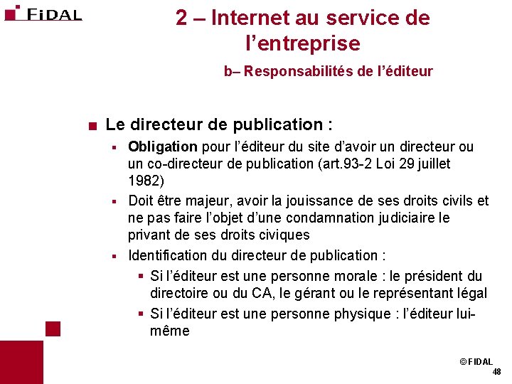 2 – Internet au service de l’entreprise b– Responsabilités de l’éditeur < Le directeur