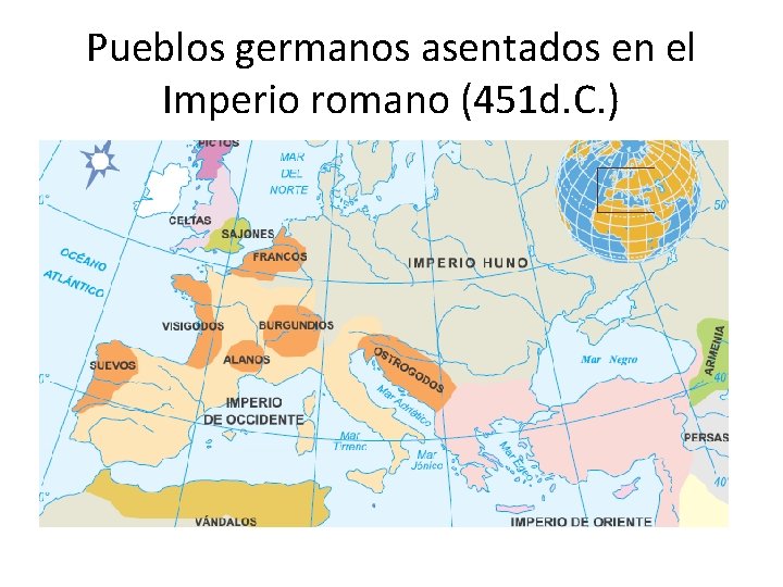 Pueblos germanos asentados en el Imperio romano (451 d. C. ) 