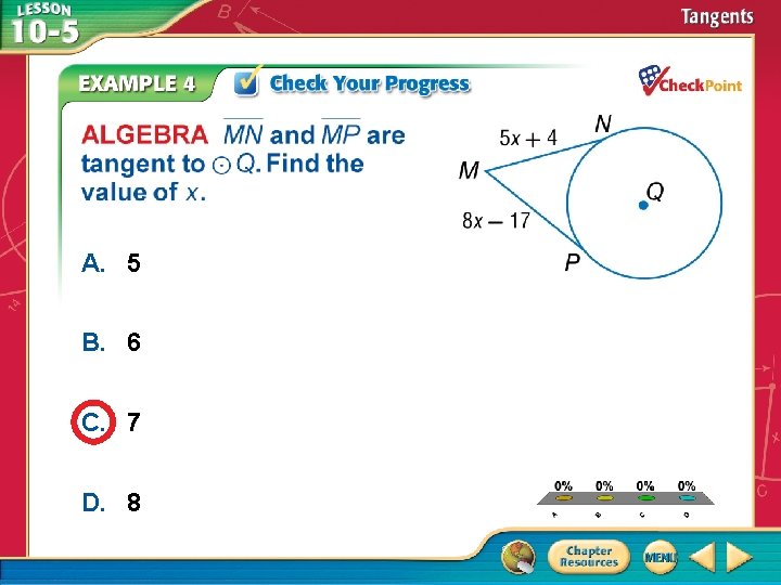 A. 5 B. 6 C. 7 D. 8 A. B. C. D. A B