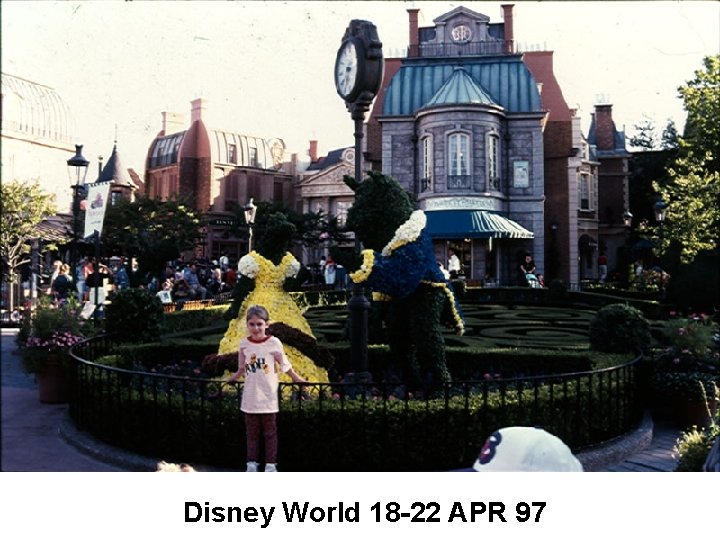 Disney World 18 -22 APR 97 