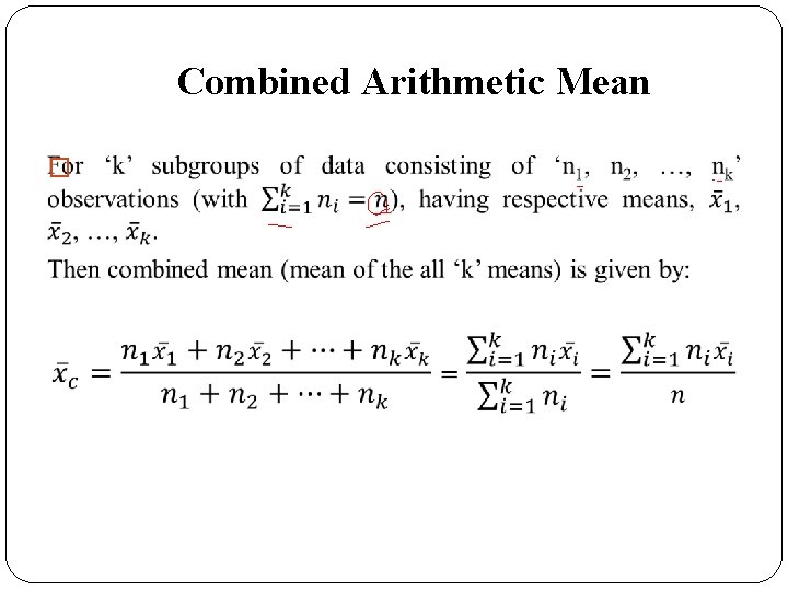 Combined Arithmetic Mean � 