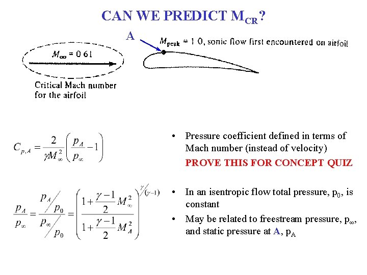CAN WE PREDICT MCR? A • Pressure coefficient defined in terms of Mach number