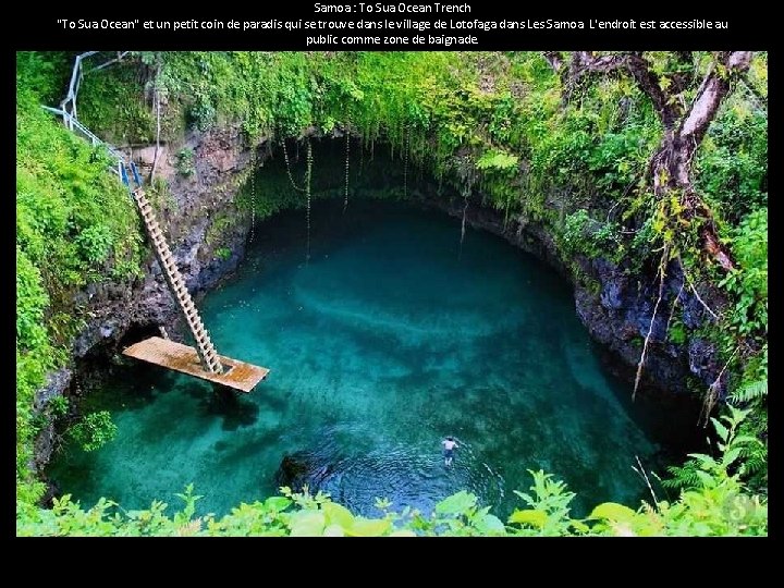 Samoa : To Sua Ocean Trench "To Sua Ocean" et un petit coin de